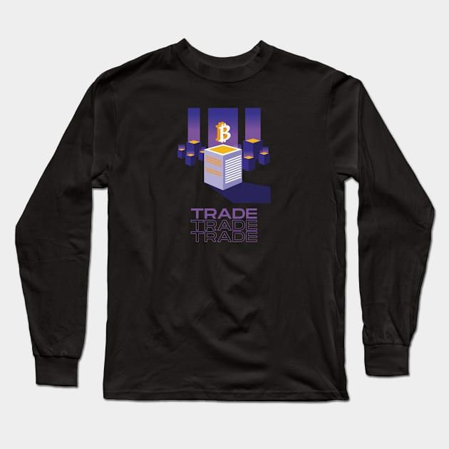 Trade Bitcoin Long Sleeve T-Shirt by CryptoHunter